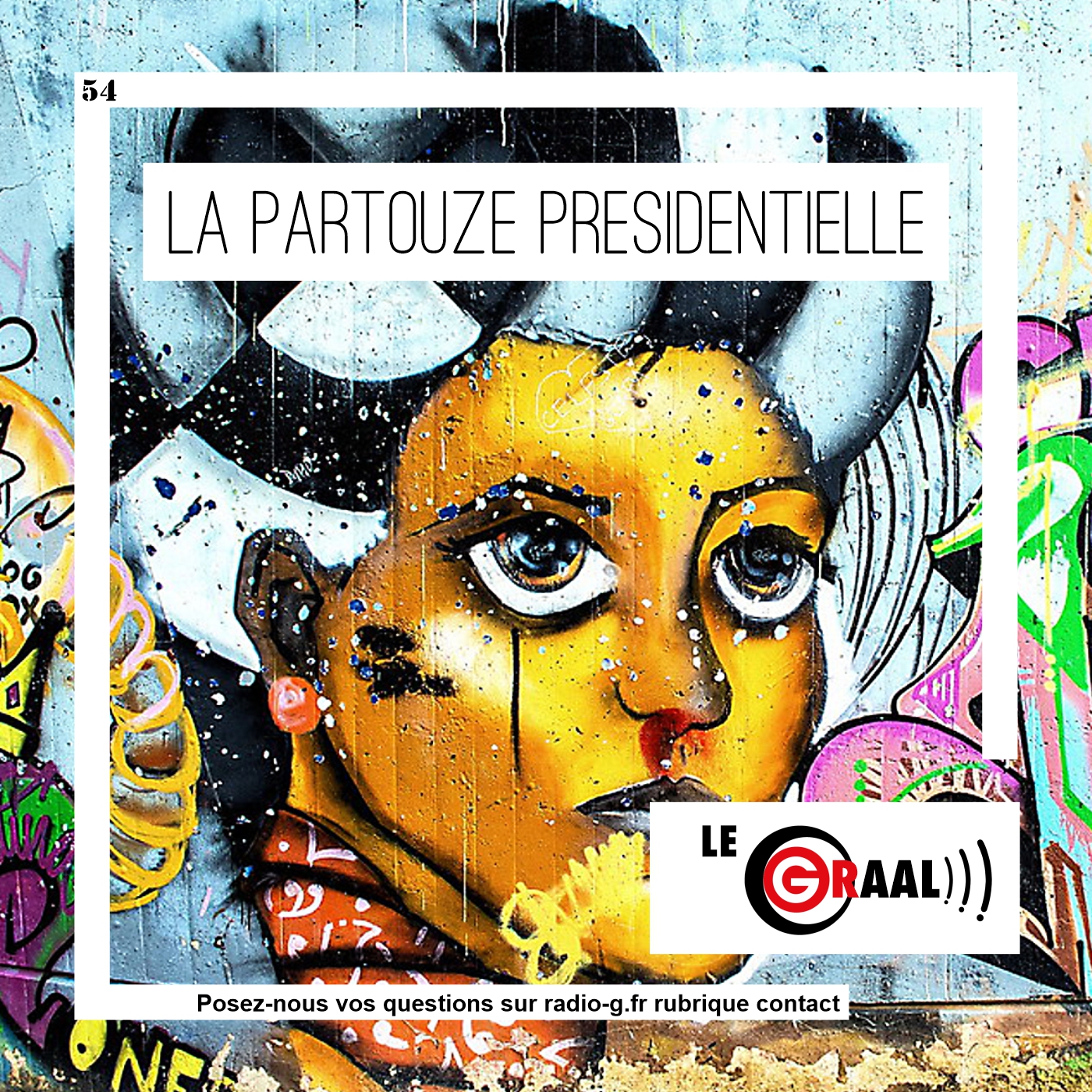 Graal 54 - La partouze présidentielle Question Graal Graal 54 - La partouze présidentielle