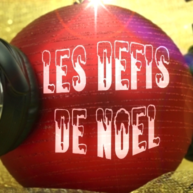 Défis de Noël 2019 Spéciales de G !  Défis de Noël 2019