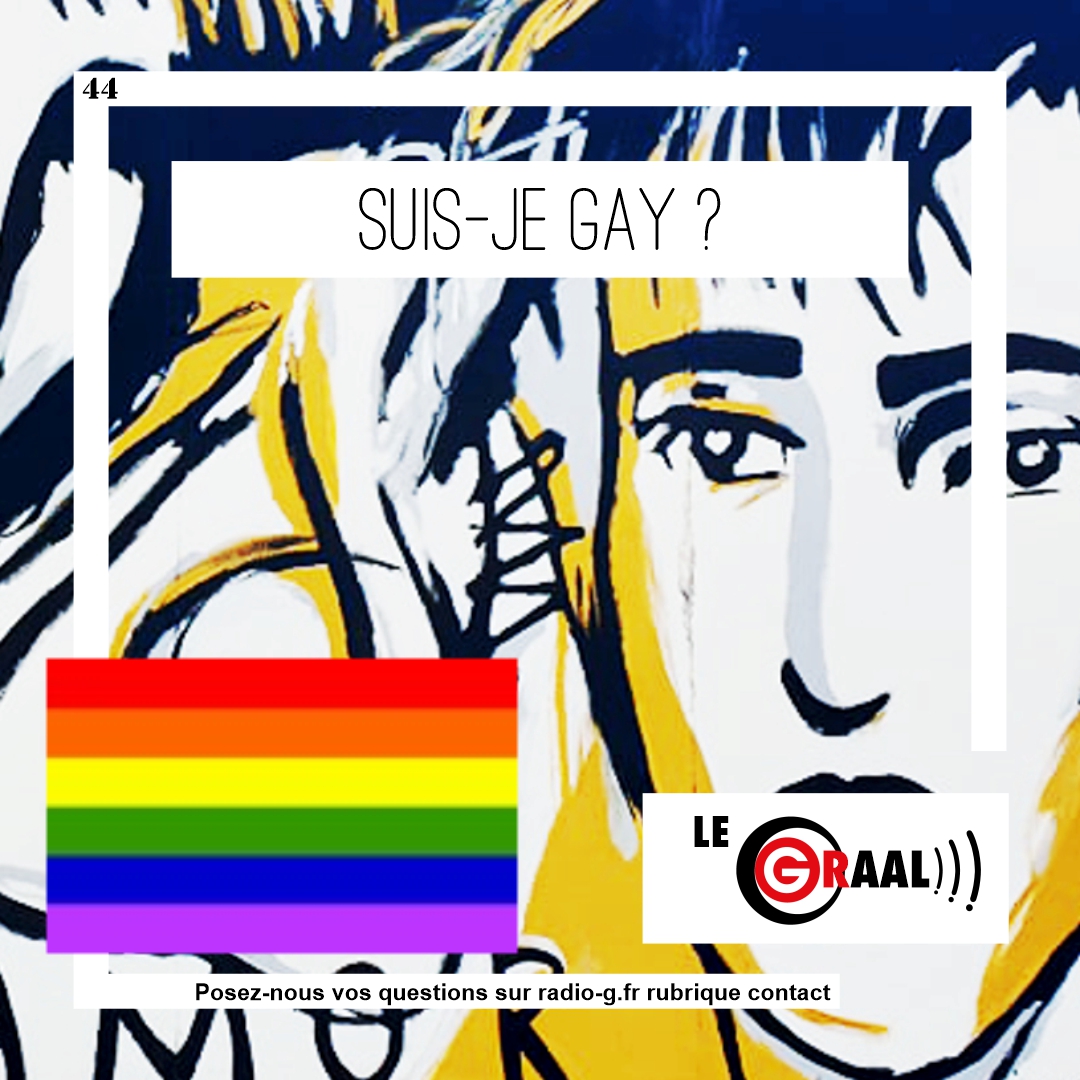 Graal - Suis je Gay ? Question Graal Graal - Suis je Gay ? 