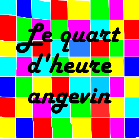 Le quart d'heure Angevin du 15 02 2020 Le quart d'heure Angevin (archive) Le quart d'heure Angevin du 15 02 2020