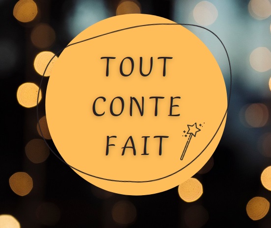 Tout conte fait Tout conte fait