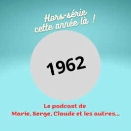 Cette année là en chanson...