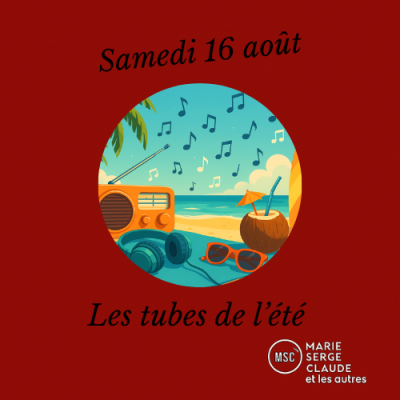 Marie, Serge, Claude et les autres du 16 08 2025