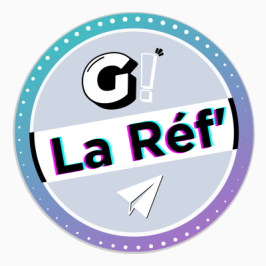 G! La Réf<br/>30 05 2024