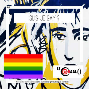 Question Graal Graal - Suis je Gay ? 