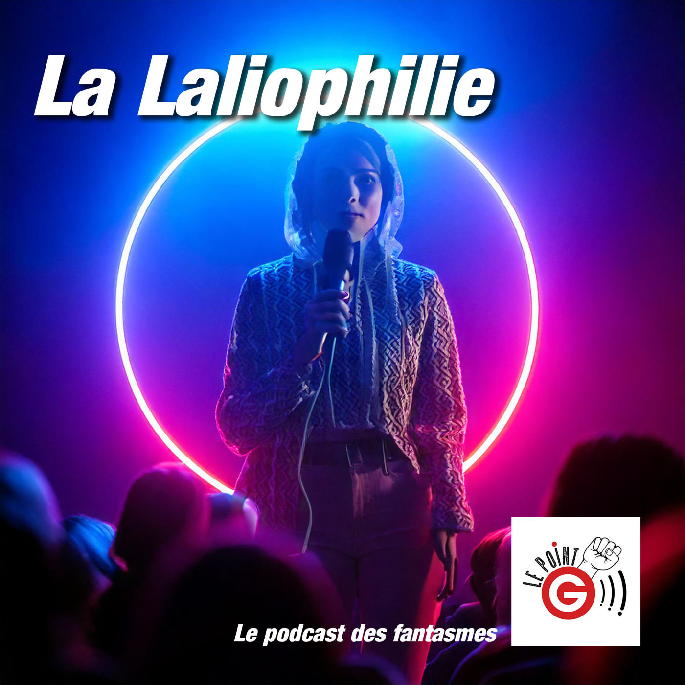 Le Point G! La laliophilie Le Point G!, le podcast des fantasmes sexuels Le Point G! La laliophilie
