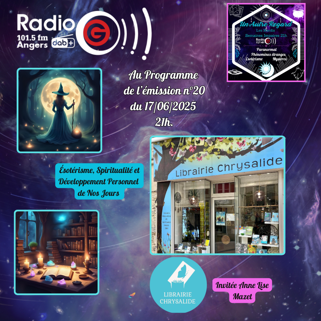 Un Autre Regard du 17 06 2025 Un Autre Regard, L&#039;émission paranormale sur Radio G Un Autre Regard du 17 06 2025