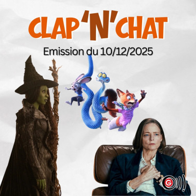 Clap&#039;N&#039;Chat - Emission Cinéma Angers Clap'N'Chat - 10 12 2025