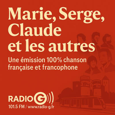 Marie, Serge, Claude et les autres Marie, serge, Claude et les autres